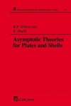 Book cover for Asymptotic Theories for Plates and Shells