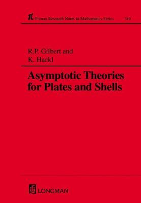 Book cover for Asymptotic Theories for Plates and Shells