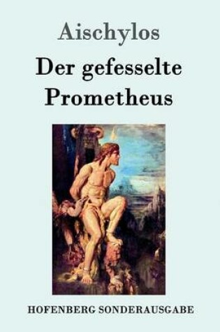 Cover of Der gefesselte Prometheus