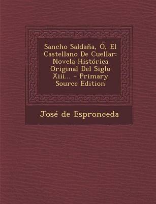 Book cover for Sancho Saldana, O, El Castellano de Cuellar