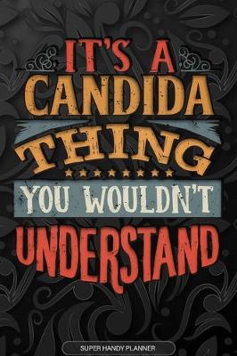 Book cover for It's A Candida Thing You Wouldn't Understand