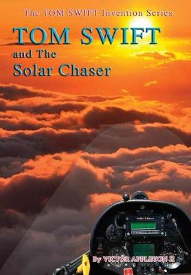 Book cover for 21-Tom Swift and the Solar Chaser (HB)