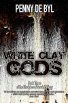 Book cover for White Clay Gods