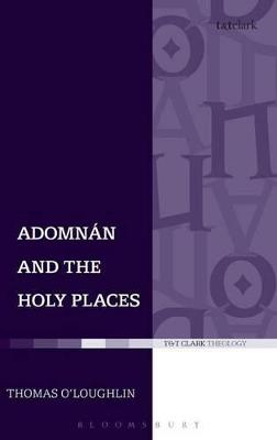 Book cover for Adomnan and the Holy Places