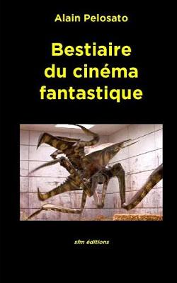 Book cover for Bestiaire du cinéma fantastique
