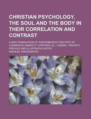 Book cover for Christian Psychology, the Soul and the Body in Their Correlation and Contrast