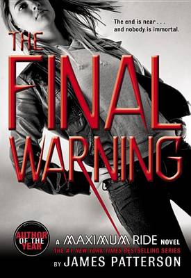 Book cover for Maximum Ride: The Final Warning
