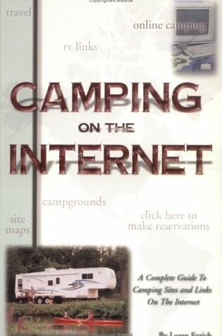 Cover of Camping on the Internet 1st Edition