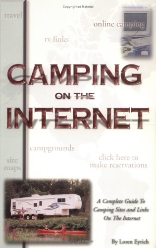 Cover of Camping on the Internet 1st Edition