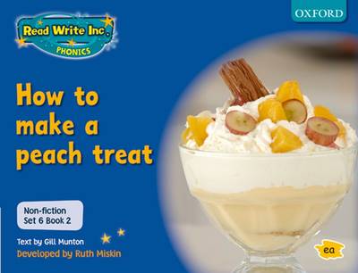 Cover of Read Write Inc Phonics Non-fiction Blue Set 6 Book 2 How to Make a Peach Treat