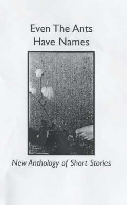 Book cover for Even the Ants Have Names