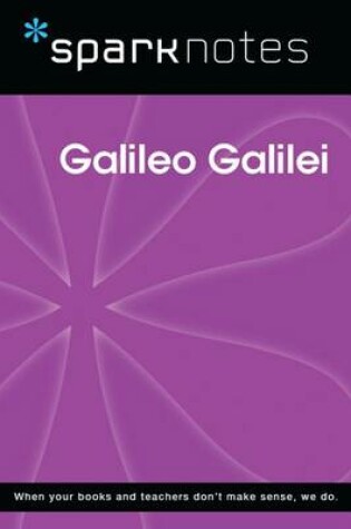Cover of Galileo Galilei (Sparknotes Biography Guide)