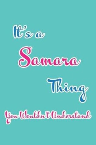 Cover of It's a Samara Thing You Wouldn't Understand