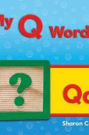 Cover of My Q Words