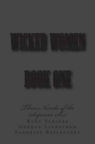 Cover of Wicked Women Book One
