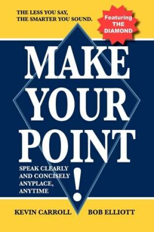 Cover of Make Your Point! (Hardcover)