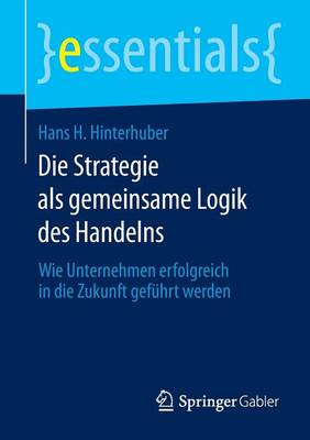 Cover of Die Strategie als gemeinsame Logik des Handelns