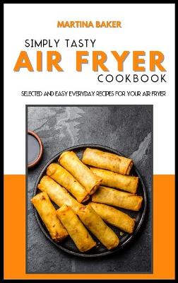 Book cover for Air Fryer Super Easy Recipes