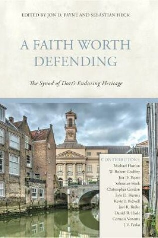 Cover of Faith Worth Defending, A