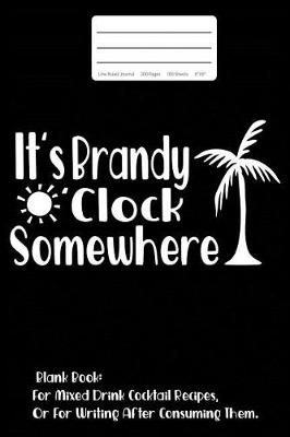 Book cover for It's Brandy O'Clock Somewhere