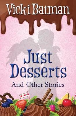 Book cover for Just Desserts and Other Stories