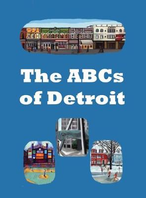 Cover of The ABCs of Detroit