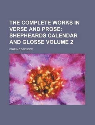 Book cover for The Complete Works in Verse and Prose Volume 2