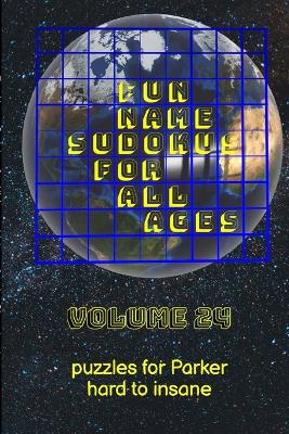 Book cover for Fun Name Sudokus for All Ages Volume 24