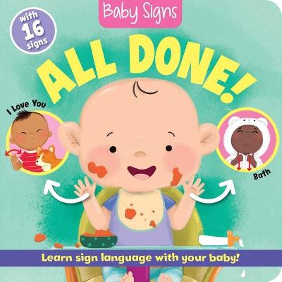 Cover of Baby Signs: All Done!