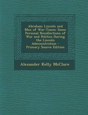 Book cover for Abraham Lincoln and Men of War-Times