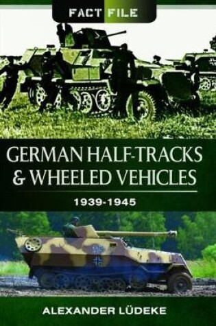 Cover of German Half-Tracks and Wheeled Vehicles