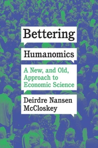 Cover of Bettering Humanomics