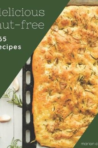 Cover of 365 Delicious Nut-Free Recipes