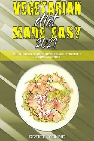 Cover of Vegetarian Diet Made Easy 2021