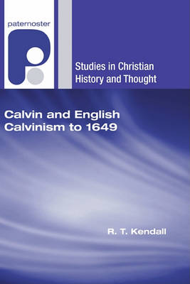 Cover of Calvin and English Calvinism to 1649