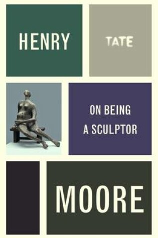 Cover of On Being a Sculptor