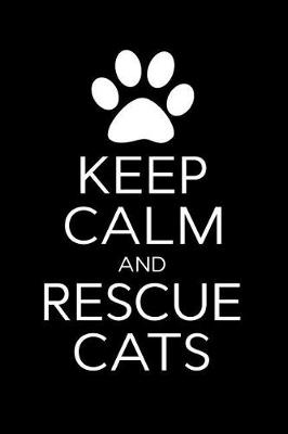 Book cover for Keep Calm and Rescue Cats