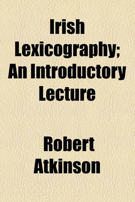 Book cover for Irish Lexicography; An Introductory Lecture