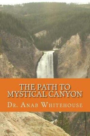 Cover of The Path to Mystical Canyon