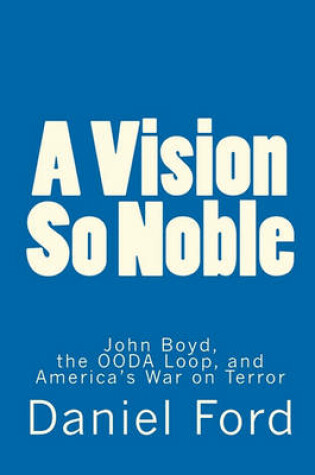 Cover of A Vision So Noble