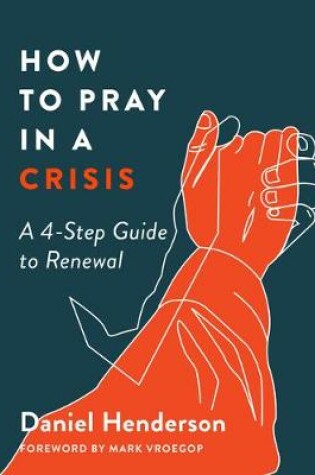 Cover of How to Pray in a Crisis