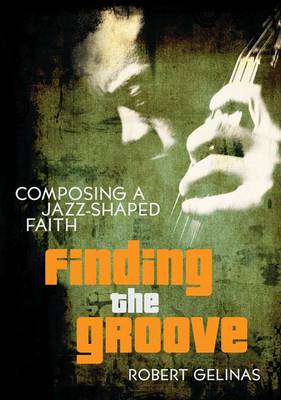 Book cover for Finding the Groove