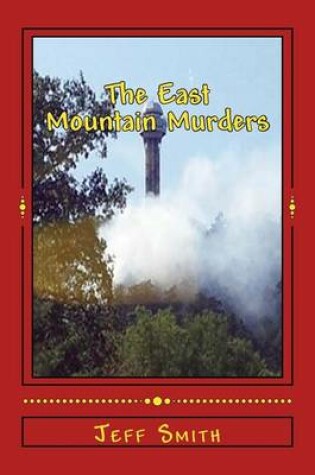 Cover of The East Mountain Murders