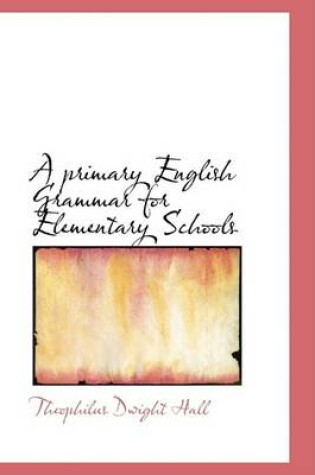 Cover of A Primary English Grammar for Elementary Schools