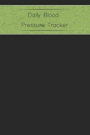 Cover of Daily Blood Pressure Tracker