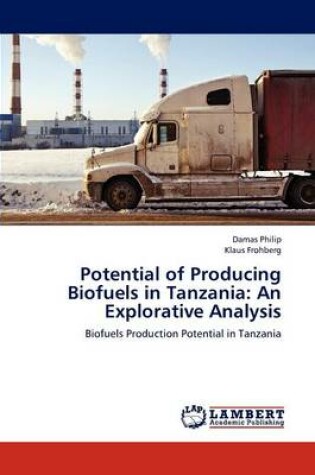 Cover of Potential of Producing Biofuels in Tanzania