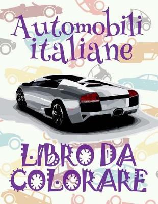 Book cover for Automobili italiane Libri da Colorare