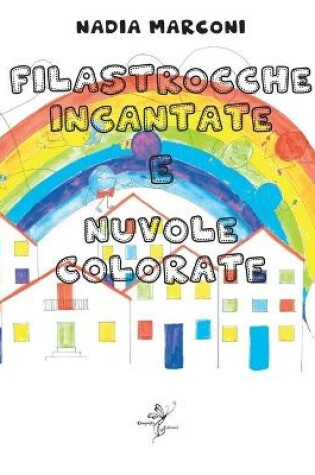 Cover of Filastrocche incantate e nuvole colorate