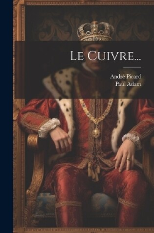 Cover of Le Cuivre...