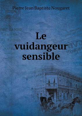 Book cover for Le Vuidangeur Sensible